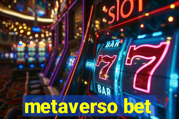 metaverso bet